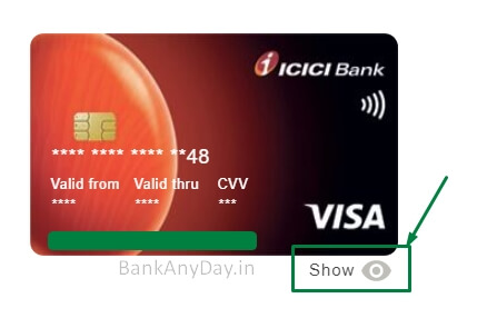 click on show option to view icici debit card number