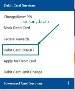 federal netbanking me debit card on off option select kare